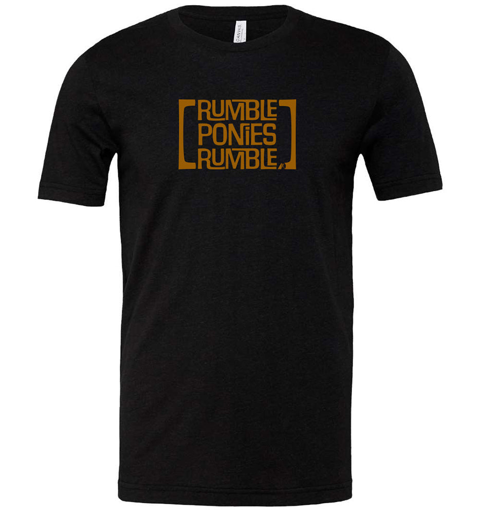 Rumble Ponies Rumble T-Shirt
